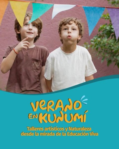 Verano en Kunumí: talleres artísticos y naturaleza