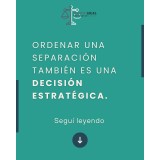 Separaciones y divorcios sin juicio: Método Acuerdo Justo®